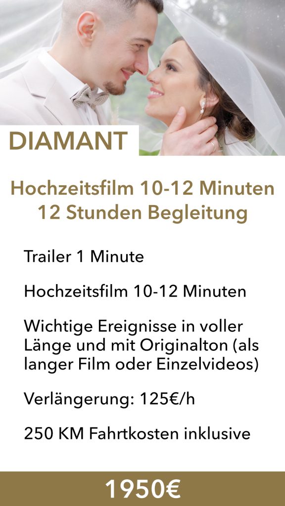 Hochzeitsfilm Preis 12 Stunden Begleitung.